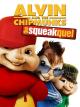 Alvin & The Chipmunks: The Squeakquel [OV]