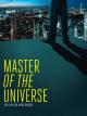 Master of the Universe (2013)