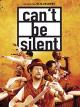 Can't Be Silent