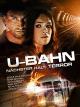 U-Bahn - Nächster Halt: Terror!