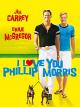 I love you Phillip Morris