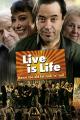 Live is Life - Die Spätzünder