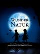 Das Wunder der Natur