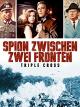 Spion zwischen zwei Fronten