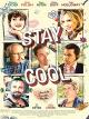 Stay Cool - Feuer und Flamme