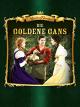 Die Goldene Gans