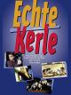 Echte Kerle