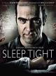 Sleep Tight