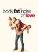 Body Fat Index of Love - Wer glaubt schon an die Liebe?