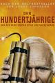 Der Hundertjährigeder aus dem Fenster stieg und verschwand [dt./OV]