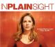 In Plain Sight - In der Schusslinie