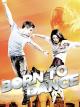 Born to Dance [dt./OV]
