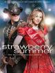 Strawberry Summer - Der Sommer deines Lebens