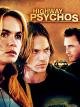 Highway Psychos