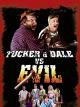 Tucker and Dale vs. Evil