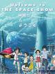 Welcome to the Space Show