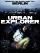 Urban Explorer [OmU]