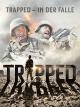 Trapped - In der Falle