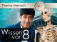 wissen vor acht - Faszination Mensch
