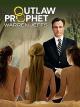 Outlaw Prophet: Warren Jeffs [dt./OV]