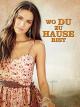 Wo Du zu Hause bist
