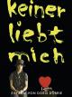 Keiner liebt mich