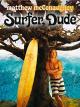 Surfer Dude
