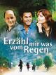 Erzähl mir was vom Regen