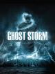 Ghost Storm