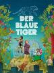Der blaue Tiger