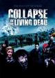 Collapse of the living dead