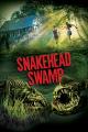 Snakehead Swamp [OmU]