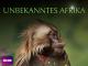 Unbekanntes Afrika - Staffel 1