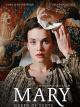 Mary - Queen of Scots