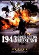 1943 Operation Russland