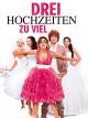 Drei Hochzeiten zu viel [dt./OV]