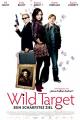 Wild Target – Sein schärfstes Ziel