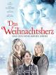 Das Weihnachtsherz: Das Geschenk meines Lebens [dt./OV]