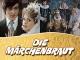 Die Märchenbraut – Staffel 1