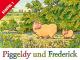 Piggeldy & Frederick - Staffel 1