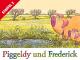 Piggeldy & Frederick - Staffel 2