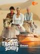 Das Traumschiff - Oman