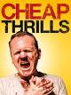 Cheap Thrills