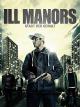 Ill Manors