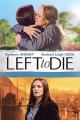 Left To Die: The Sandra And Tammi Chase Story