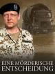Kunduz - Eine mörderische Entscheidung