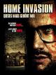 Home Invasion - Dieses Haus gehört mir