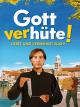 Gott verhüte!