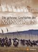 Die geheime Geschichte der MongolenStaffel 1