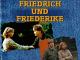 Friedrich und Friederike - Staffel 1